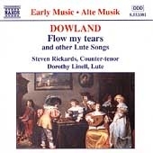 Dowland: Flow my tears, etc /Steven Rickards, Dorothy Linell