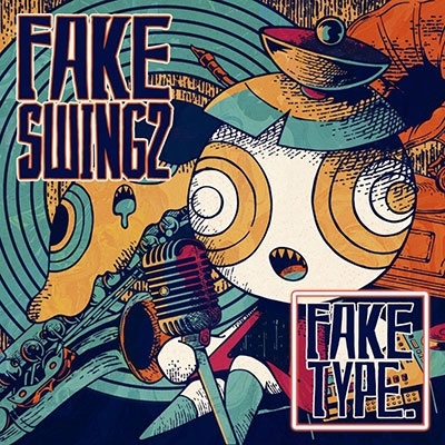 FAKE SWING 2 ［2CD+Blu-ray Disc+ぬいぐるみ2体］＜完全生産限定盤＞