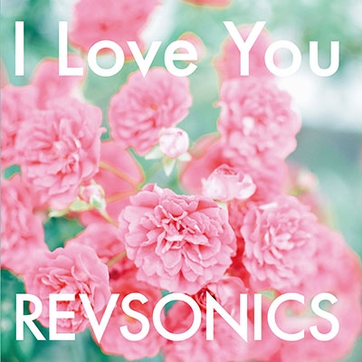 REVSONICS/I Love You[RFR-037]