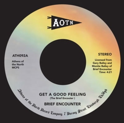 The Brief Encounter/Get a Good Feeling[ATH092]