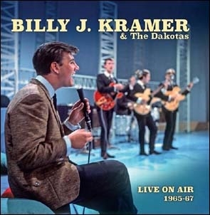 Billy J. Kramer &The Dakotas/Live On Air 1965-1967[LC2CD5043]
