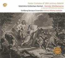 Easter Cantatas of 18th Century Gdansk Easter Cantatas of 18th Century Gdansk