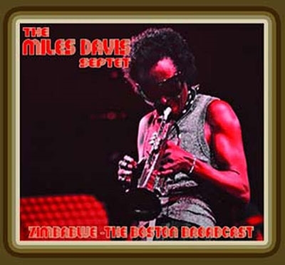 Miles Davis Septet/Zimbabwe- The Boston 73 Broadcastס[FAJB011CD]