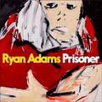 Ryan Adams/Prisonerס[B002567901]