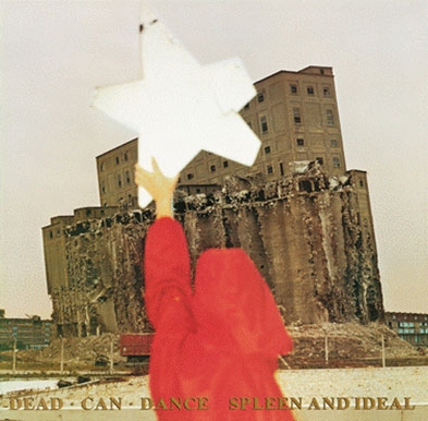 Dead Can Dance/Spleen and Ideal[CAD3623]