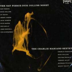 The Nat Pierce-Dick Collins Nonet/The Charlie Mariano Sextet