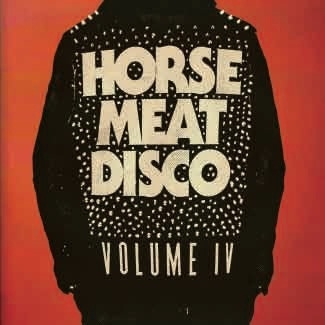 Horse Meat Disco Vol.IV ［2LP+CD］