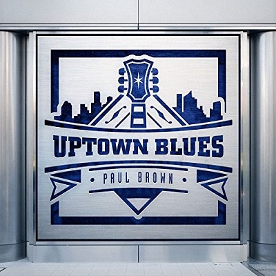 Paul Brown (Producer/Engineer)/Uptown Blues[BFDR18042]