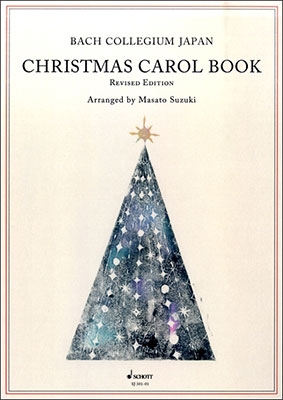 BACH COLLEGIUM JAPAN CHRISTMAS CAROL BOOK(REVISED EDITION)