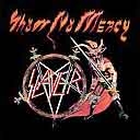 Slayer/Show No Mercy