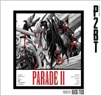PARADE II RESPECTIVE TRACKS OF BUCK-TICK<初回限定仕様> PARADE II RESPECTIVE TRACKS OF BUCK-TICK<初回限定仕様>