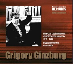 グリゴリー・ギンズブルク: モスクワ音楽院ライヴ録音全集(1949-1959年) & スタジオ録音集(1950年代)