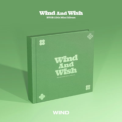 BTOB/WIND AND WISH: 12th Mini Album (WISH Ver.)＜タワーレコード