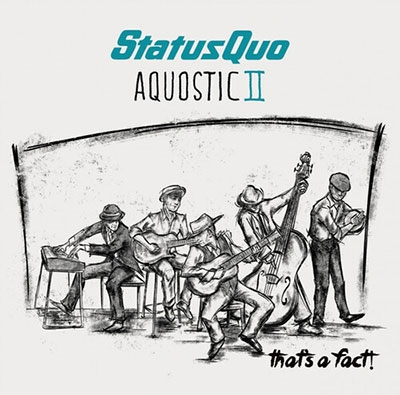 Status Quo/Aquostic II That's A Fact[EMU0211441]