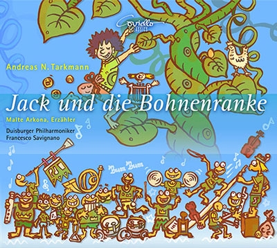 Andreas N. Tarkmann: Jack und die Bohnenranke Andreas N. Tarkmann: Jack und die Bohnenranke