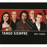 Tango Siempre/Only Human[GMC031]