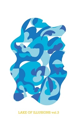 新・幻の湖 -Lake Of Illusions Vol.3-＜数量限定盤＞