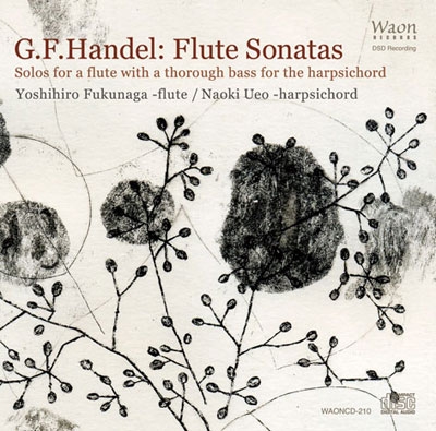 Handel: Flute Sonatas - HWV.379, HWV.363b, HWV.367b, HWV.374, HWV.375, HWV.376, HWV.378