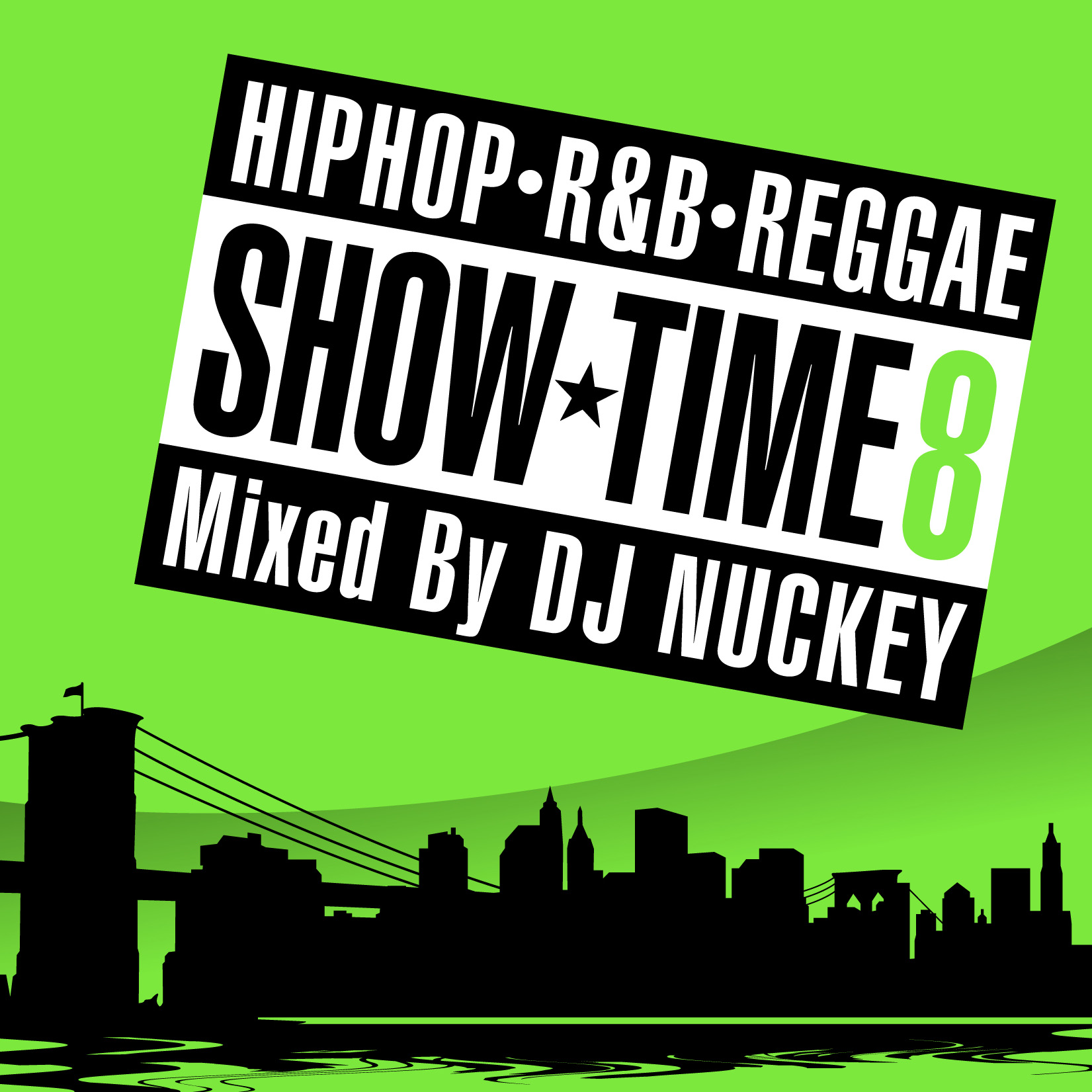 DJ NUCKEY/SHOW TIME 8 Mixed By DJ NUCKEY[SMICD-111]