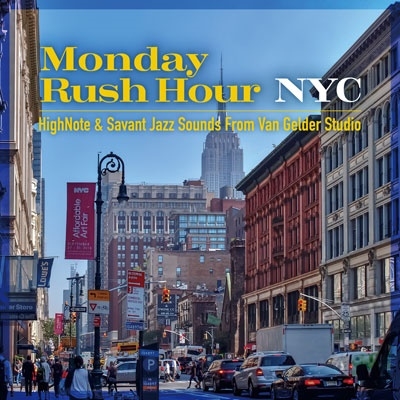 Monday Rush Hour NYC HighNote &Savant Jazz Sounds From Van Gelder Studio㥿쥳ɸ[HNRVG1003]