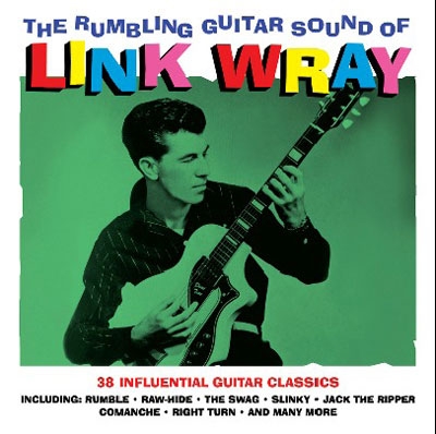 Link Wray/The Rumbling Guitar Sound Of[NOT2CD511]