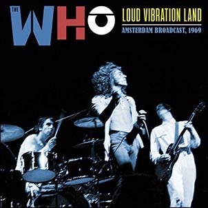 The Who/Loud Vibration Land[SHOCK11CD]