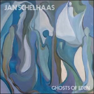 Jan Schelhaas/Ghosts of Eden[SHELL2]