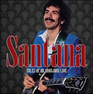 Santana/Tales Of Kilimanjaro Live[AC2CD7011]