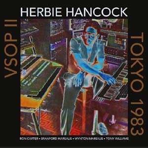 Herbie Hancock/VsopII Tokyo 1983[HHCD3051]