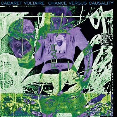 Cabaret Voltaire/Chance Versus Causality[CABS29CD]