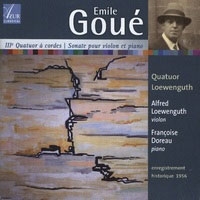 E.Goue: String Quartet No.3, Violin Sonata E.Goue: String Quartet No.3, Violin Sonata