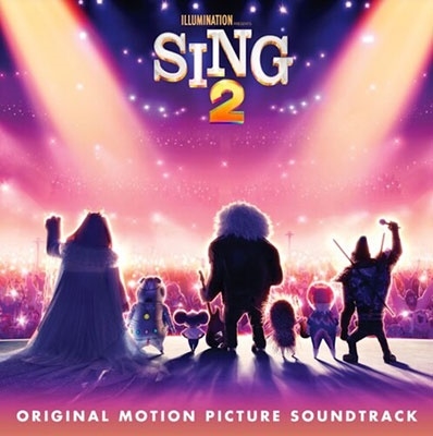 Sing 2 (Original Motion Picture Soundtrack)[4502521]