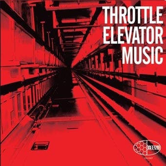 Throttle Elevator Music Throttle Elevator Music