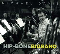 Michael Davis (Trombone)/Hip-Bone Big Band[M1013]