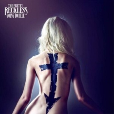 The Pretty Reckless/ゴーイング・トゥ・ヘル