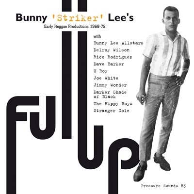 Full Up: Early Reggae Productions 1968-72