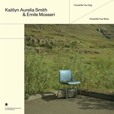 Kaitlyn Aurelia Smith &Emile Mosseri/I Could Be Your Dog / I Could Be Your Moon[GI404LP]