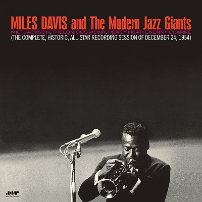 Miles Davis/Miles Davis And The Modern Jazz Giants＜限定盤＞