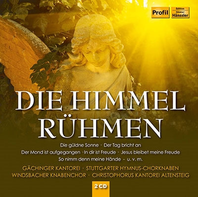 Die Himmel Ruhmen - Best of Sacred Chorals