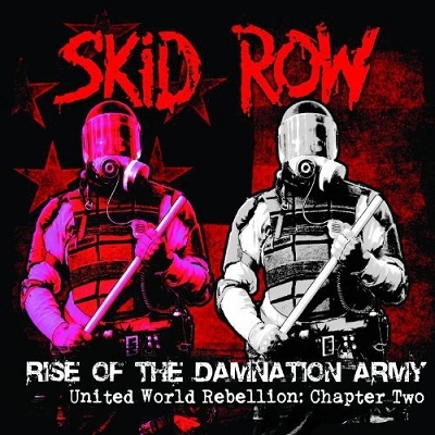 Skid Row/Rise Of The Damnation Army United World Rebellion Chapter Two[SKR02]