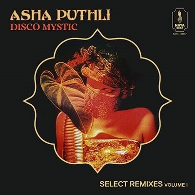 Asha Puthli/Disco Mystic Select Remixes Volume 1[NAYA005]