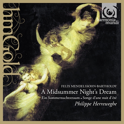 Mendelssohn: A Midsummer Night's Dream Mendelssohn: A Midsummer Night's Dream