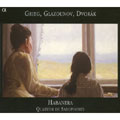 Grieg, Glazunov, Dvorak / Habanera Saxophone Quartet Grieg, Glazunov, Dvorak / Habanera Saxophone Quartet