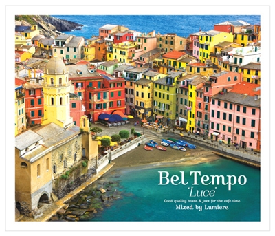 Bel Tempo "Luce" ～good quality bossa & jazz for the cafe time～