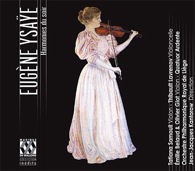イザイ: 弦楽器のための協奏的作品集 - フランコ・ベルギー派の黄金時代