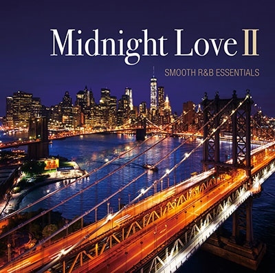 【ワケあり特価】Midnight Love II - SMOOTH R&B ESSENTIALS＜タワーレコード限定＞[SIC7-20W]