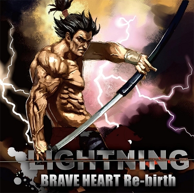 BRAVE HEART Re-birth
