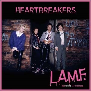 Johnny Thunders & The Heartbreakers/L.A.M.F.～最終版ファウンド 