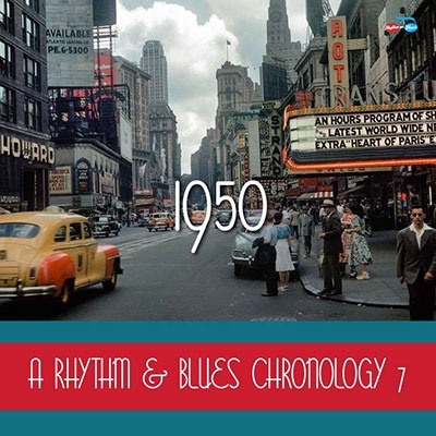 A Rhythm &Blues Chronology 7, 1950[RANDB078CD]