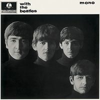 With The Beatles (Mono)＜完全生産限定盤＞